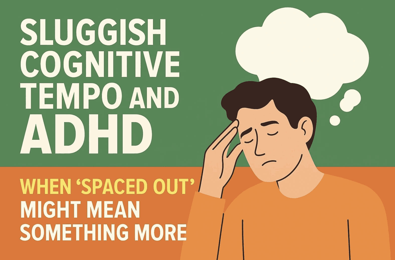 Sluggish Cognitive Tempo